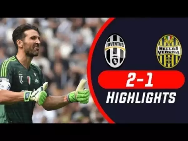Video: Juventus vs Hellas Verona 2-1 Highlights & All Goals 19/05/2018 HD